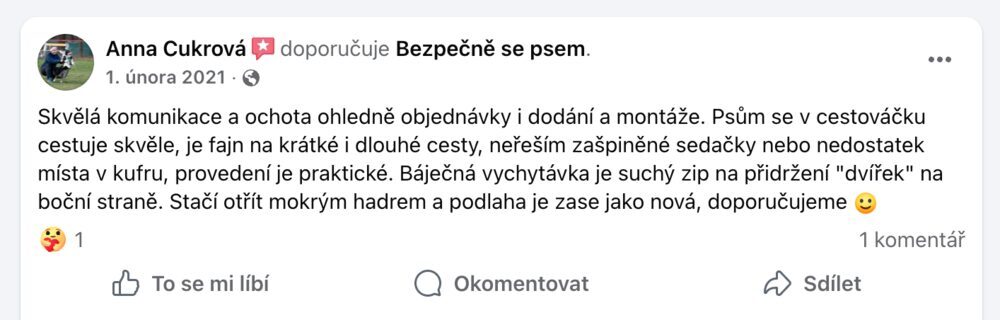 Recenze na Facebooku: skvělá komunikace, čisté sedačky, praktický suchý zip na dvířkách